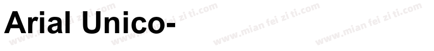 Arial Unico字体转换